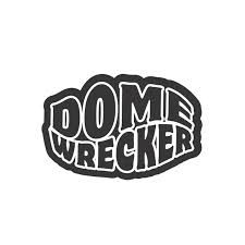 Dome Wrecker